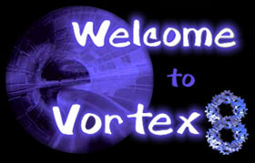 Vortex8 Welcome